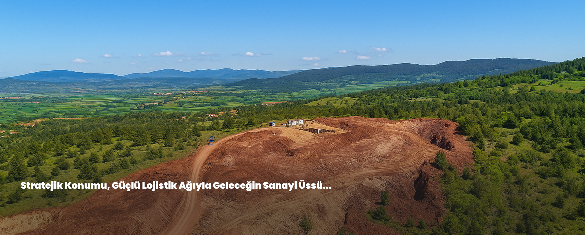 Stratejik Konumu, Güçlü Lojistik Ağıyla Geleceğin Sanayi Üssü...